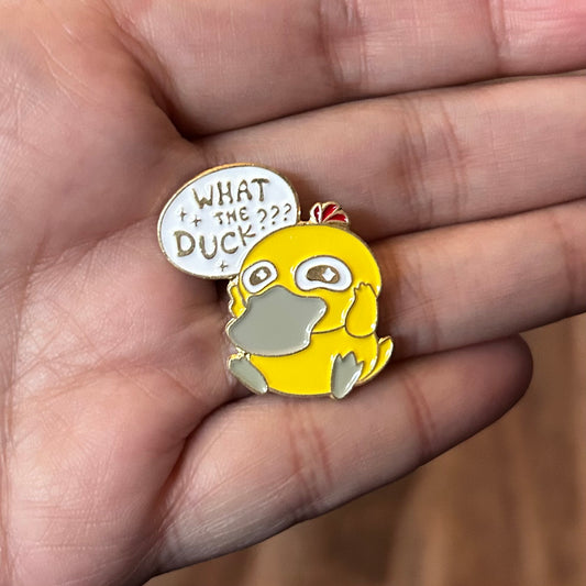 What the Duck Enamel Pin