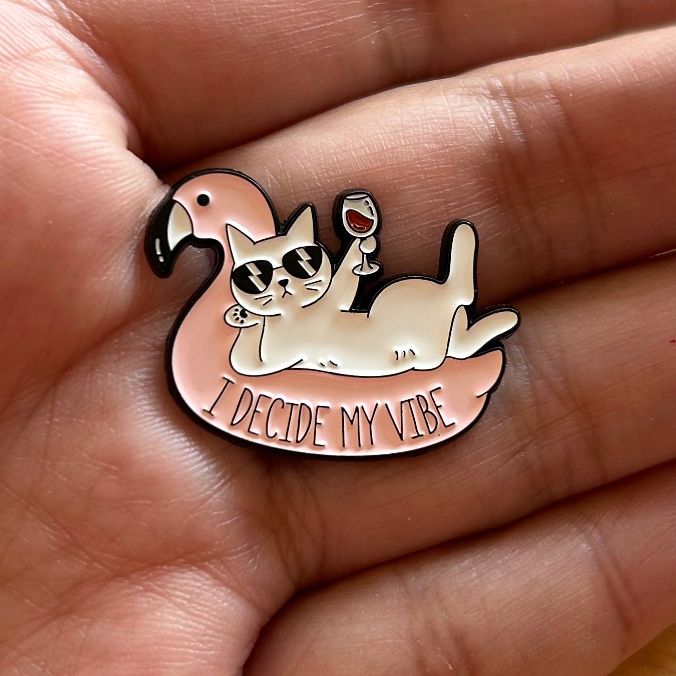 I Decide My Vibe Enamel Pin