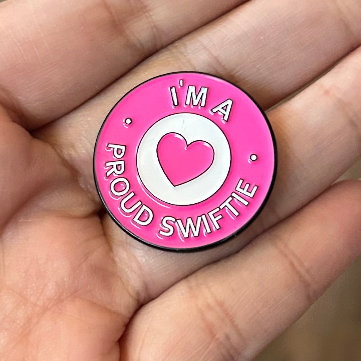 I’m a Proud Swiftie Enamel Pin