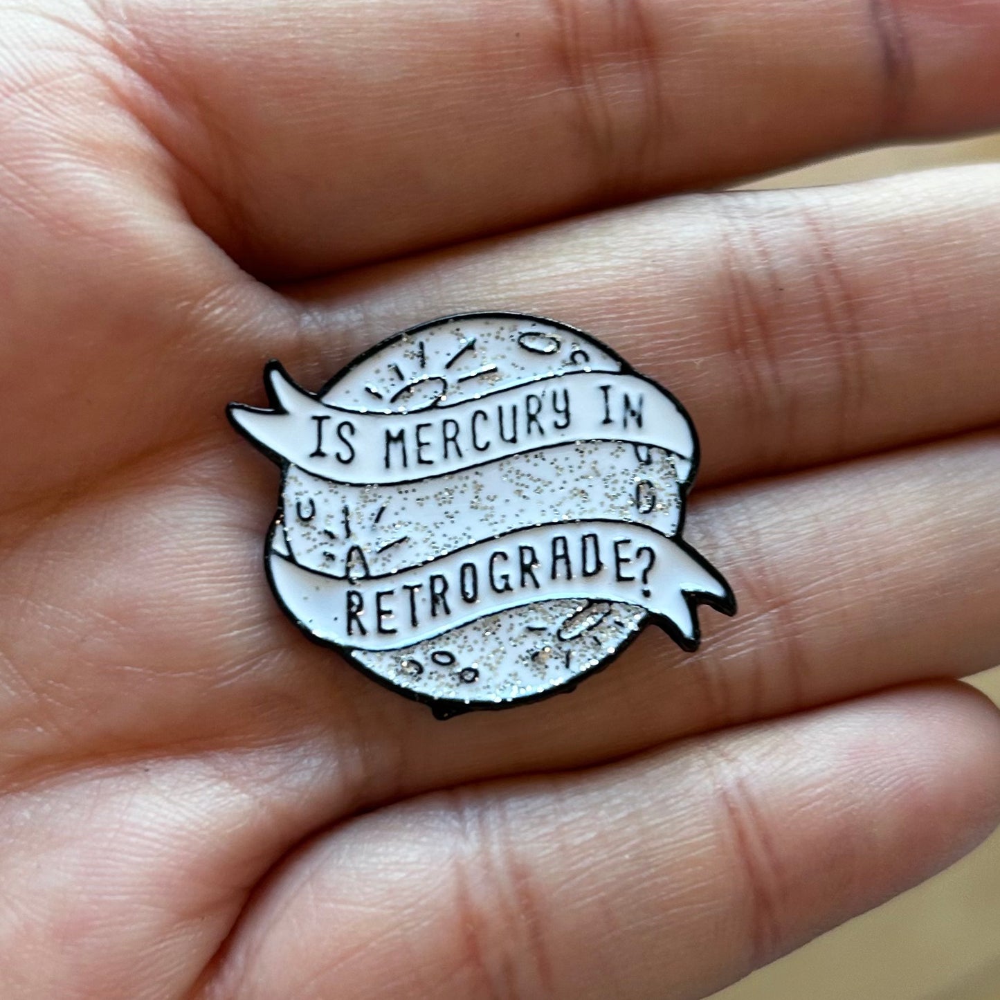 Is Mercury in Retrograde Enamel Pin